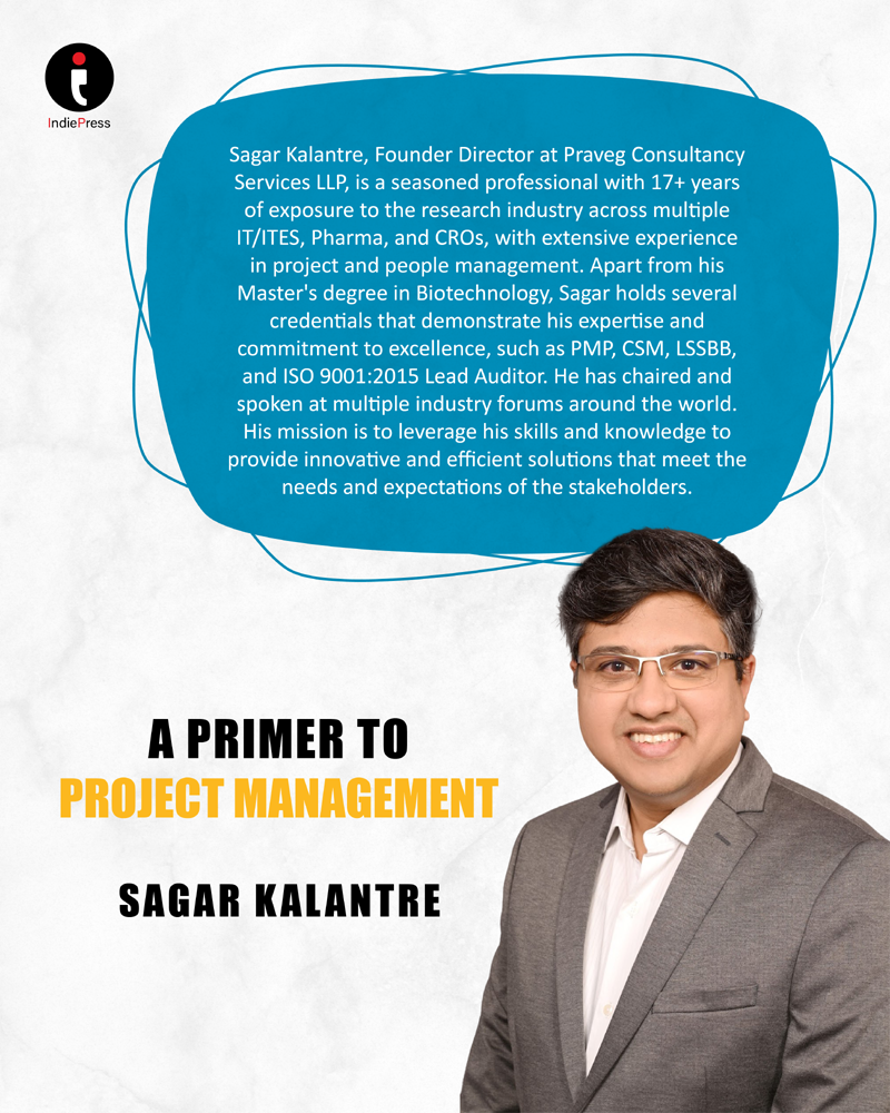 Author Sagar Kalantre, A Primer to Project Management