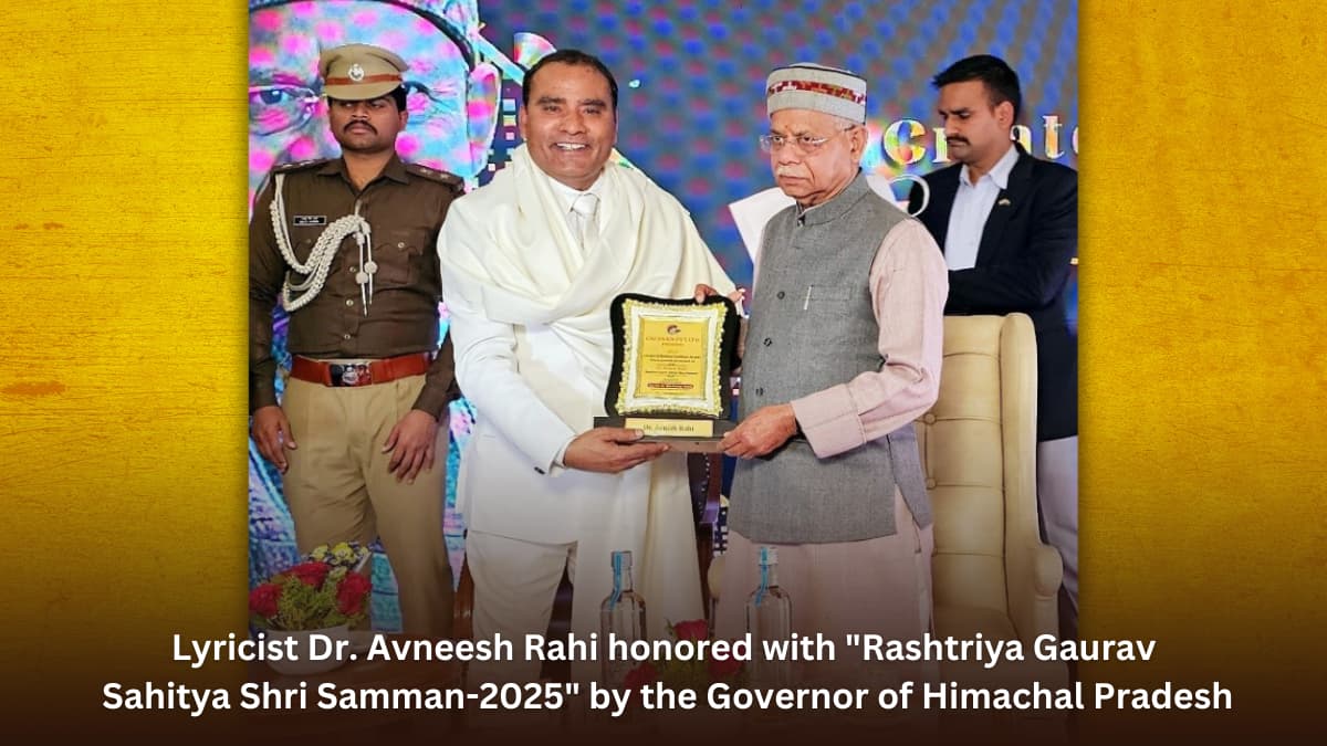 Himachal Pradesh Governor gave “Rashtriya Gaurav Sahitya Shree Samman” to lyricist Dr. Avnish Rahi