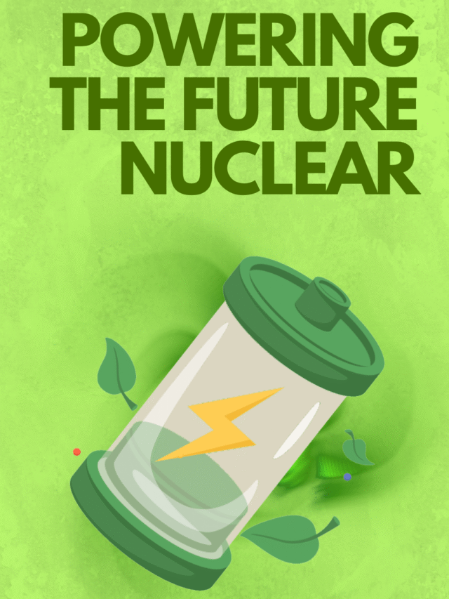 Powering India’s Future: The Nuclear Energy Fast-Track Plan