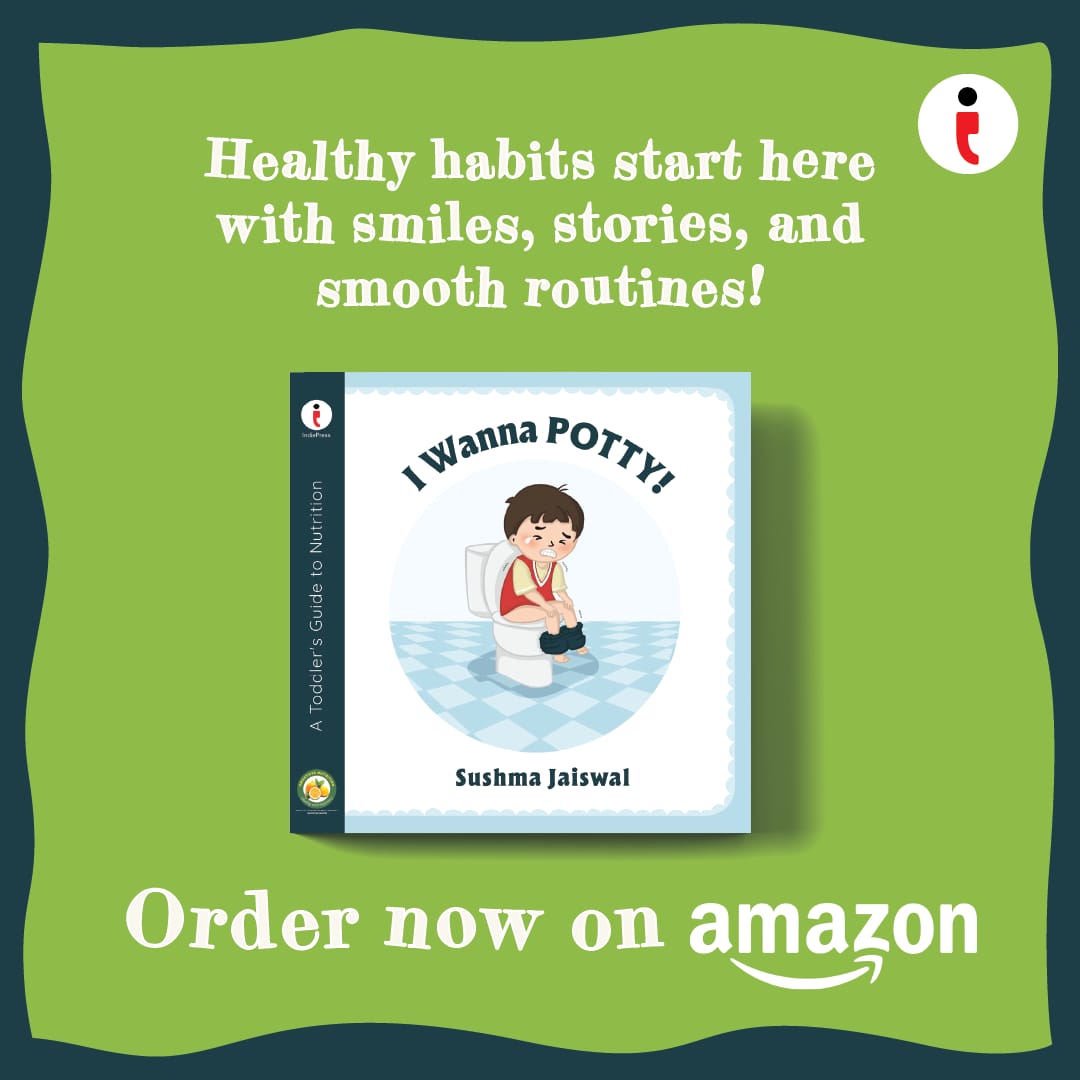I Wanna Potty! by Author Sushma Jaiswal – A Fun Children’s Book on Healthy Eating, Constipation Awareness, and Early Nutrition Habits | A Reporter Live