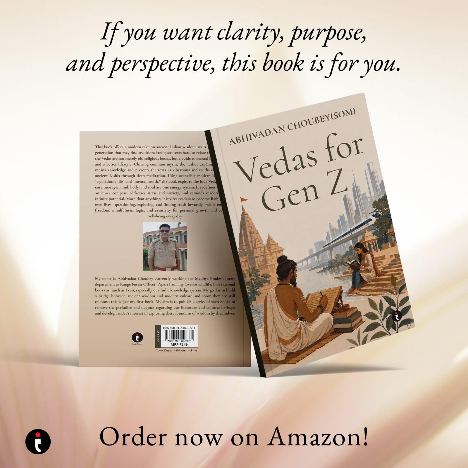 Vedas for GenZ by Author Abhivadan Choubey: An Exclusive Interview on Ancient Wisdom, Mental Health, and Making the Vedas Relevant Today  | A Reporter Live